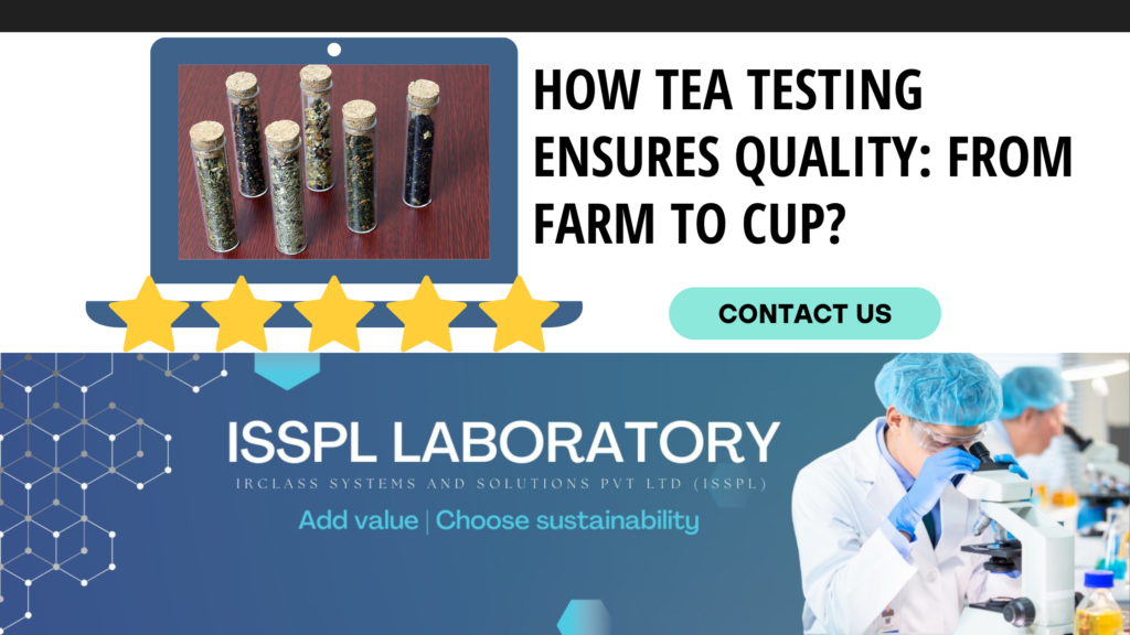 Tea And Tea Products Testing Lab In India