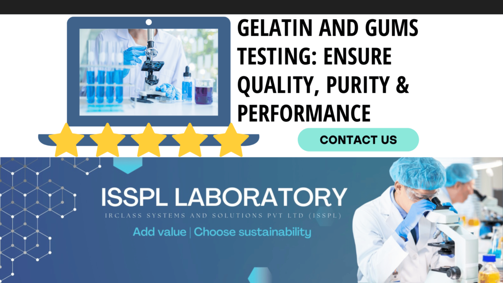 Gelatin and Gums Testing Lab